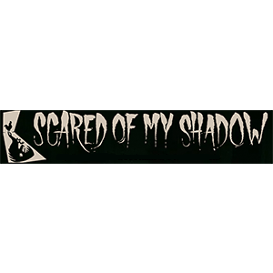 Scared of my Shadow